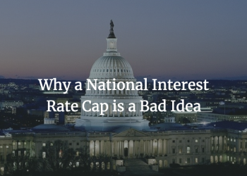 Why a National Interest Rate Cap is a Bad Idea