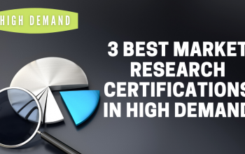 3 Best Market Research Certifications in High Demand