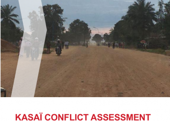 Congo’s Kasaï Provinces Conflict Assessment – Democratic Republic of the Congo