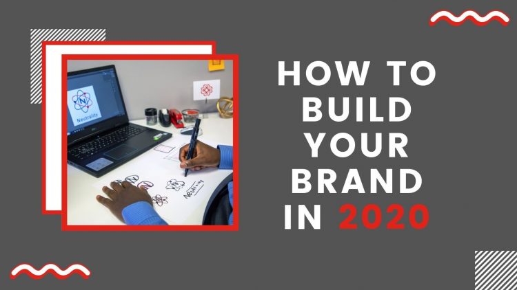 How To Establish Your Brand In 2020 – Taarifa Rwanda