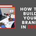 How To Establish Your Brand In 2020 – Taarifa Rwanda