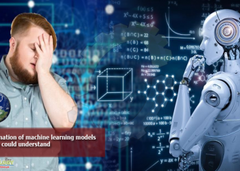 An explanation of machine learning models even you could understand –