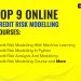 Top 9 Online Credit Risk Modelling Courses One Must Learn In 2020