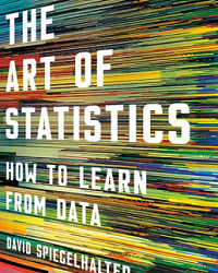 Book Review: The Art of Statistics – How to Learn from Data by David Spiegelhalter