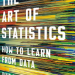Book Review: The Art of Statistics – How to Learn from Data by David Spiegelhalter