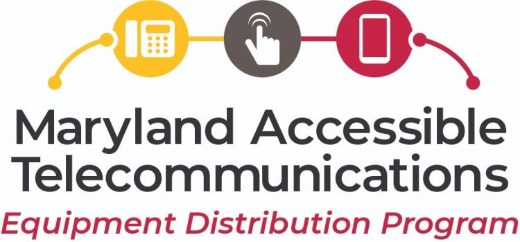 Maryland Accessible Telecommunications Program Seeking Volunteers