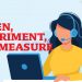 Customer Experience: Listen, Experiment & Measure