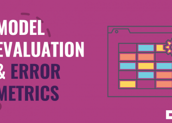 Practical Guide to Machine Learning Model Evaluation and Error Metrics