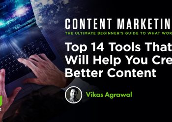 Top 14 Tools That Will Help You Create Better Content