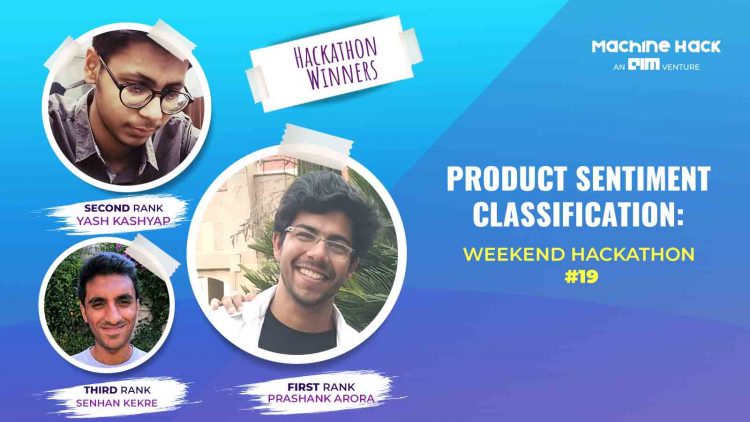 The Solution Approach Of Winners Of Product Sentiment Classification Hackathon