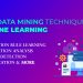 Top 8 Data Mining Techniques In Machine Learning