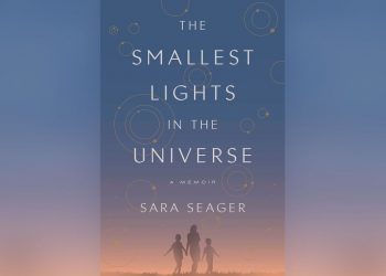 ‘The Smallest Lights in the Universe’ explores the possibilities of life on Earth and far beyond it