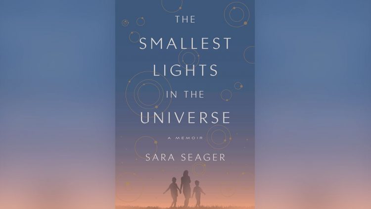 ‘The Smallest Lights in the Universe’ explores the possibilities of life on Earth and far beyond it