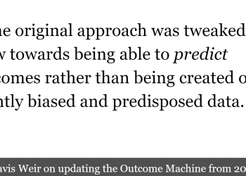 Reworking and Improving the Outcome Machine