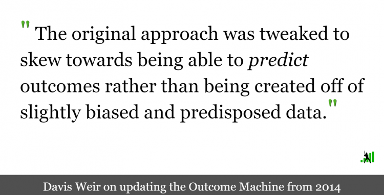 Reworking and Improving the Outcome Machine