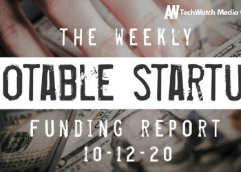 The Weekly Notable Startup Funding Report: 10/12/20