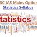 Syllabus for Statistics Optional Papers