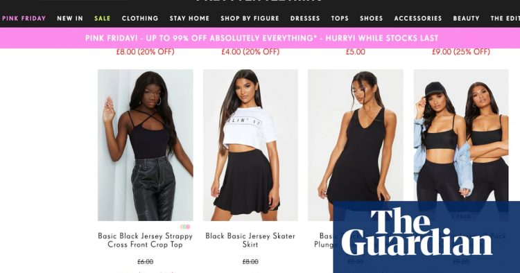 Critics attack Pretty Little Thing’s 8p Black Friday dress deal | Retail industry