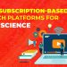 Top 7 Subscription-based Ed-tech Platforms For Data Science