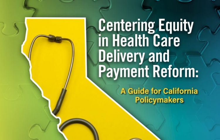 California Pan-Ethnic Health Network releases new strategies for policymakers – State of Reform