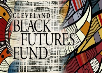 Cleveland Foundation’s Black Futures Fund Seeks Applicants