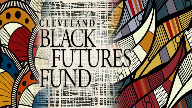 Cleveland Foundation’s Black Futures Fund Seeks Applicants