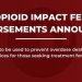 First $700,000 in Opioid Impact Fee Funding Allocated for Treatment of Substance Use Disorder